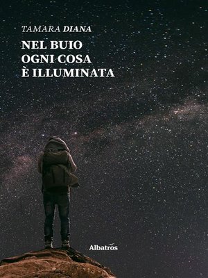 cover image of Nel buio ogni cosa è illuminata